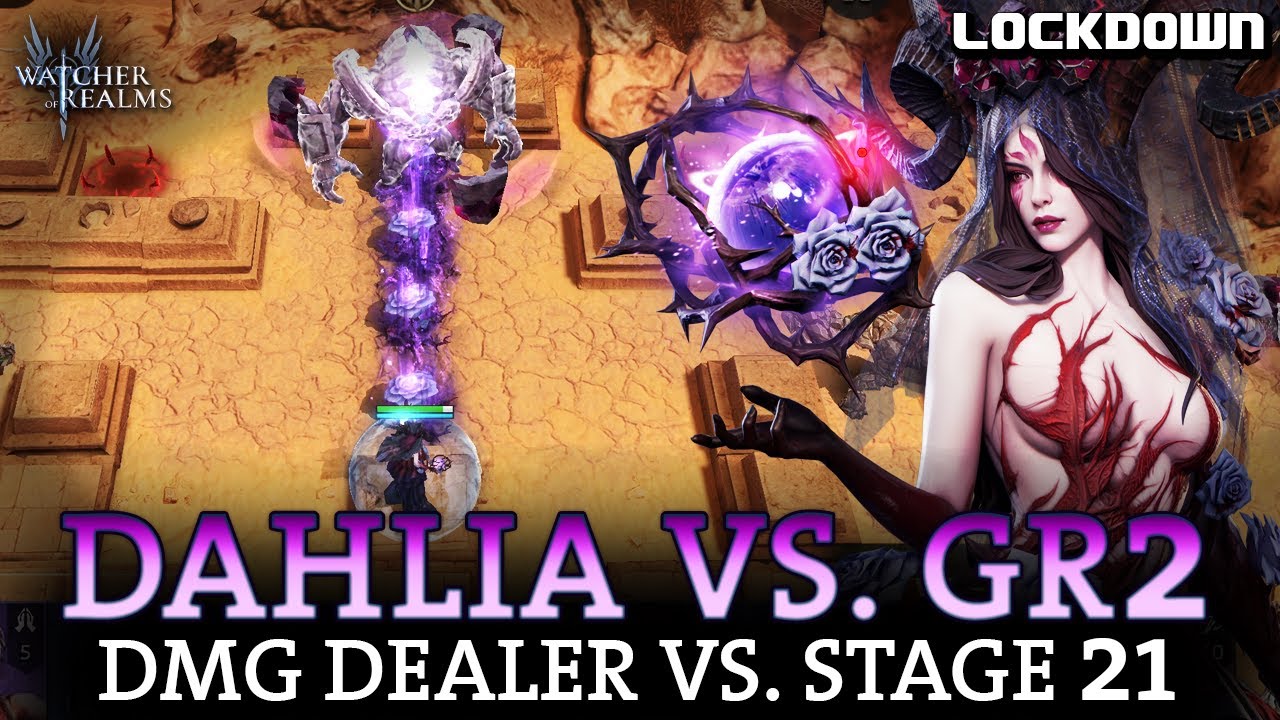 WOR: Dahlia vs. GR2, Surprising! GR2-21 Completion - Watcher of Realms Guide