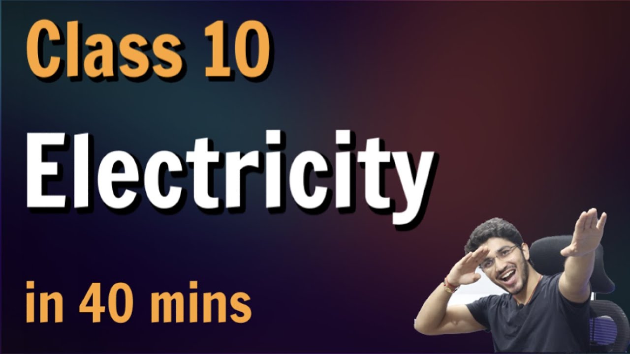 Electricity | Class 10 Science for Board Exams - YouTube