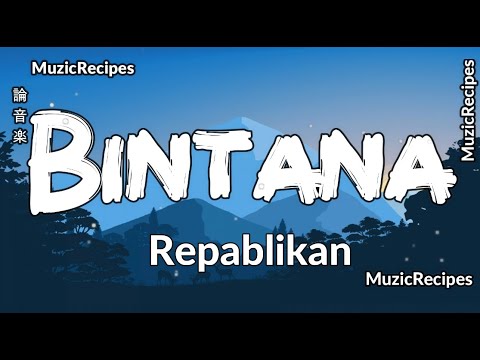 MuzicRecipes   Repablikan   Bintana Lyrics