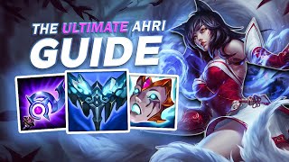 AHRI Season 13 Guide  How To Play And Carry With AHRI Step by Step