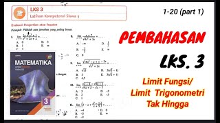 LKS. 3 Part 1 LIMIT FUNGSI TAK HINGGA (Buku Erlangga Sukino) Matematika Peminatan Kelas XII screenshot 4