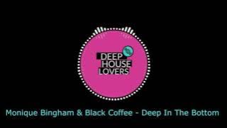 Monique Bingham & Black Coffee - Deep In The Bottom