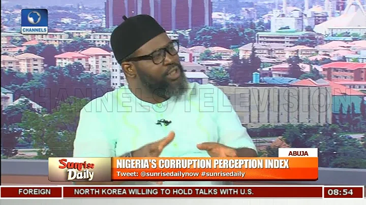 Analising Nigeria's Corruption Perception Index Pt.4 |Sunrise Daily|