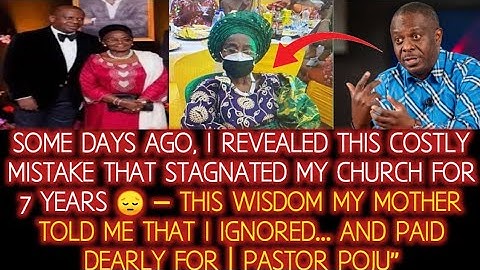 THIS COSTLY MISTAKE THAT STAGNATED MY CHURCH FOR 7 YEARS -THIS WISDOM THAT I IGNORE PST POJU”