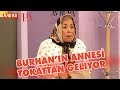 Burhan'ın Annesi Tokattan Geliyor - Avrupa Yakası