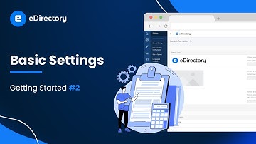 Getting Started #2 - Basic Settings | eDirectory