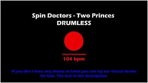 Spin Doctors - Two Princes - Drumless - Visual Metronome