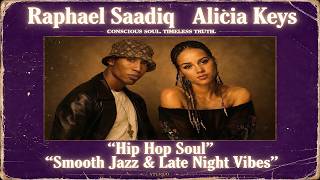 Raphael Saadiq & Alicia Keys – Conscious Soul Sessions | Hip Hop Soul & Smooth Jazz Nights