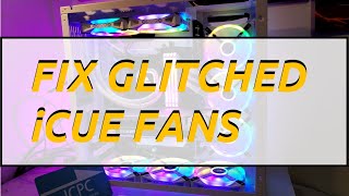 Glitching or flickering Corsair iCue RGB fans? Here's the fix(es)!
