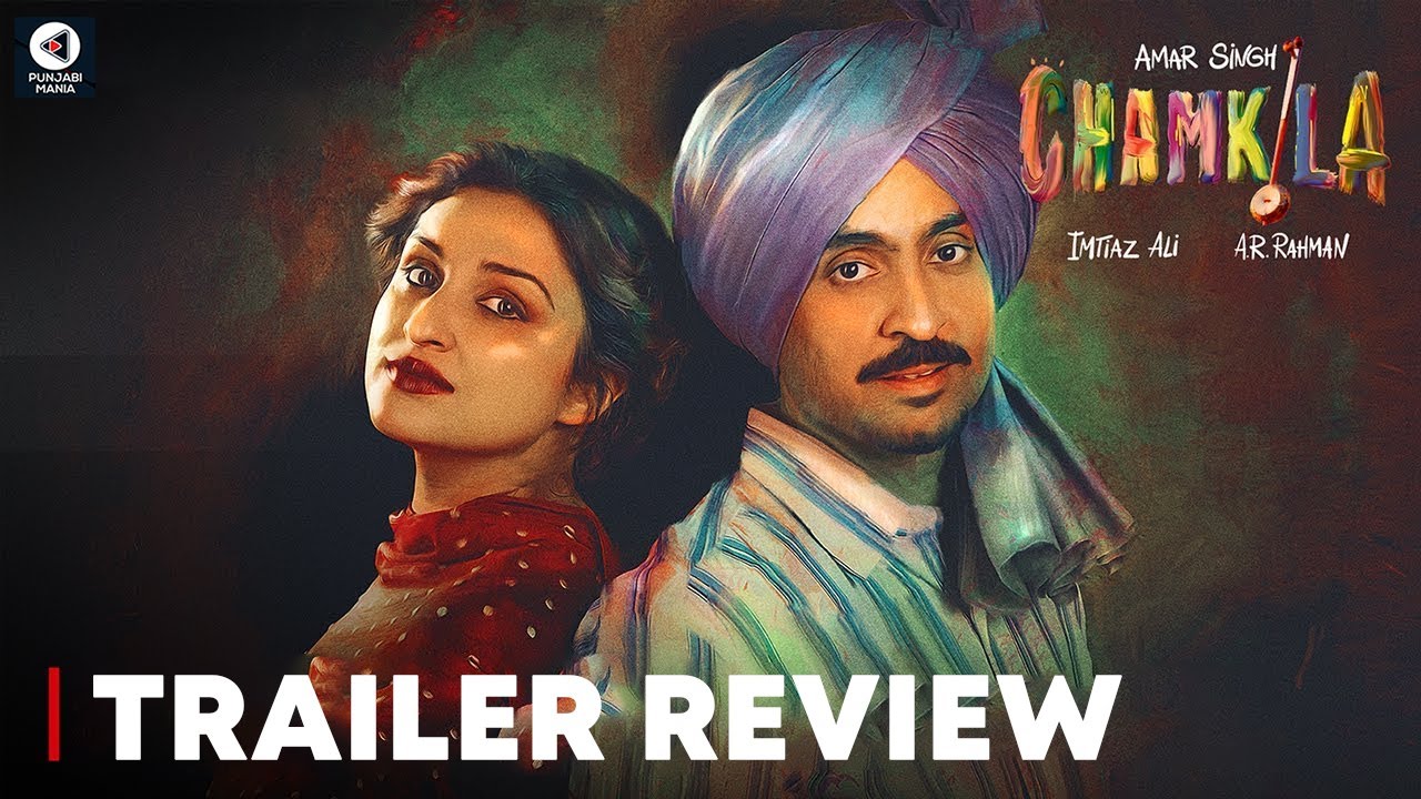 Chamkila | Diljit Dosanjh, Parineeti Chopra | Official Trailer, Release Date