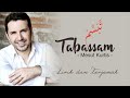 Lirik Terjemah - Tabassam (Senyum) - Mesut Kurtis - مسعود كُرتِس - تبسّم - #laguarabviral