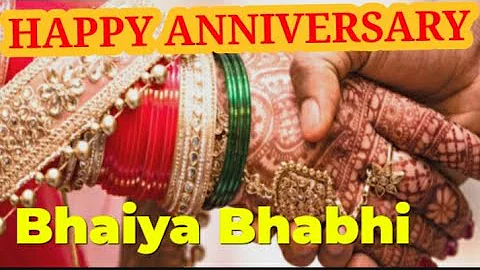 Happy anniversary bhaiya ❤bhabhi WhatsApp status