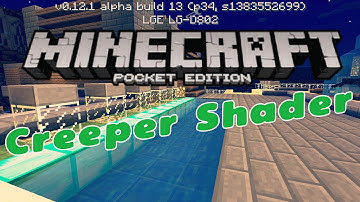 [MCPE 0.12.1] Creeper Shader Modu