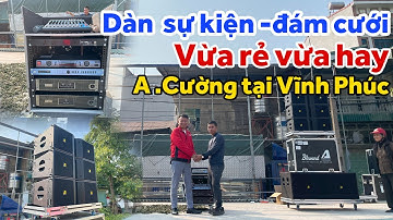 BAY NÓC SÂN VẬN ĐỘNG VỚI DÀN LINE ARRAY SỰ KIỆN ĐÁM CƯỚI ĐƯỢC BÀN GIAO CHO ANH CƯỜNG TẠI VĨNH PHÚC