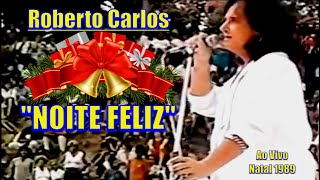 ROBERTO CARLOS - NOITE FELIZ "Ao Vivo" - 4k