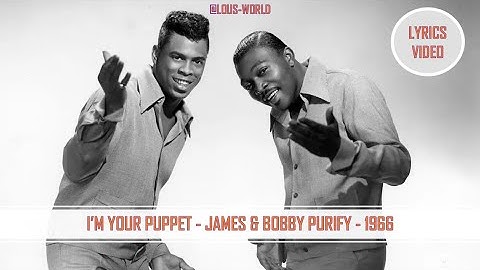 James and Bobby Purify - I
