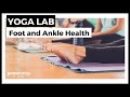 6 Minutes Foot and Ankle Health with Kinndli | Yoga Lab Workshop | Power Yoga At Home