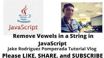 Remove Vowels in a String in JavaScript