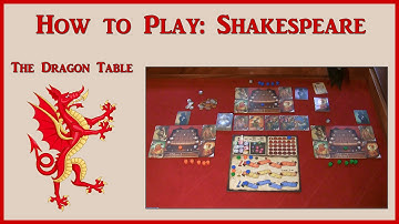 How to Play "Shakespeare" - The Dragon Table: Episode 35