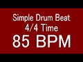 85 bpm 44 time simple straight drum beat for training musical instrument  