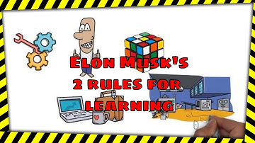 Elon Musk’s 2 Rules For Learning Anything Faster