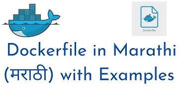 7:Dockerfile in Marathi (मराठी) with Examples |Docker in Marathi |Docker Tutorial in Marathi (मराठी)