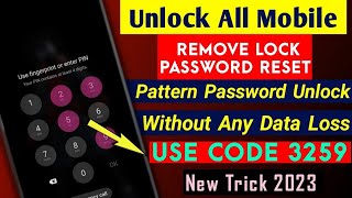 Unlock All Android Phones Without Password | Unlock Android Mobile Pin Lock | Remove Password Lock