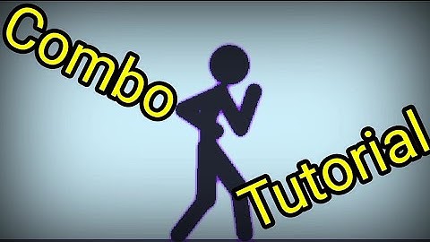 Stick Nodes How To Animate A Combo Tutorial