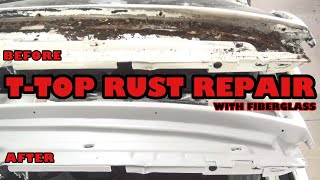 TTop Rust Repair With Fiberglass Without Welding BODYWORK ON RUSTED / RUSTY ROOF GBody Monte Carlo