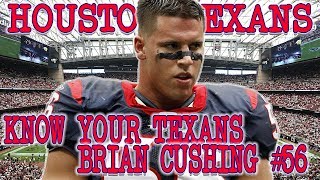 Houston Texans: Brian Cushing #56 - Linebacker (Know Your Texans Series #51)