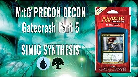 M:tG Precon Decon - Gatecrash Part 5: Simic Synthesis