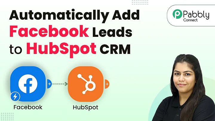How to Automatically Add Facebook Leads to HubSpot CRM