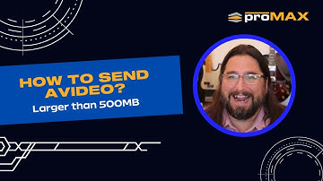 How to send a video? | Larger than 500mb?!