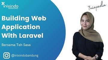 INIXPEDIA - Building Web Application With Laravel