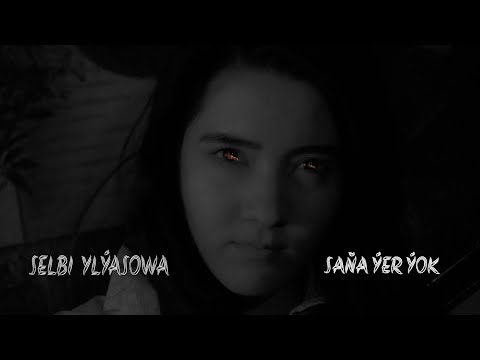 Selbi Ylyasowa - Sana yer yok 2021