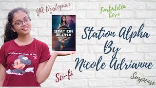 Station Alpha By Nicole Adrianne