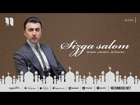 Shohоahon Jo'rayev — Sizga salom (audio)