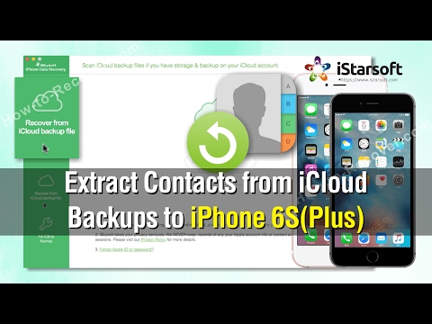 How to extract contacts from icloud backups iphone 6s(plus)
