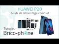 Huawei p20  guide de dmontage complet