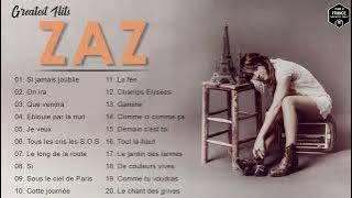 Zaz Plus Grands Succès 2022 – Zaz Greatest Hits Full Album