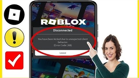 How To Fix Roblox Kicked Due To Unexpected Client Behavior 268 Error .2024