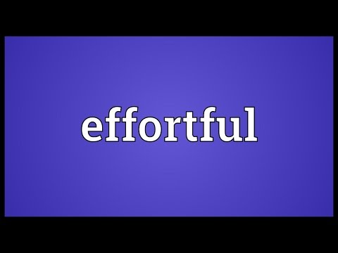 Header of effortful