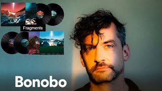 Bonobo - Fragments (Full Album)