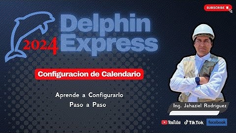 Calendario de Cronograma en Delphin Express: Cómo Configurarlo Correctamente