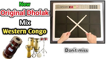New Original Dholak Mix Western Congo Patch Created | SPD 20 & SPD 20 pro | octapad music