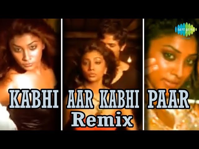 Kabhi Aar Kabhi Paar (Remix) | Baby Doll Remix | Sona Mohapatra class=