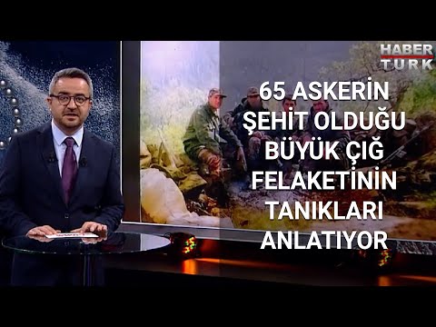 65 Askerin şehit olduğu büyük çığ felaketinin tanıkları anlatıyor | Satır Arası - 1 Şubat 2021