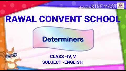 Class- V, Subject - English, Topics- Eterminers, Rawal Convent School