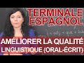 Conseils pour améliorer sa langue (écrit & oral) - Espagnol - Terminale - Les Bons Profs