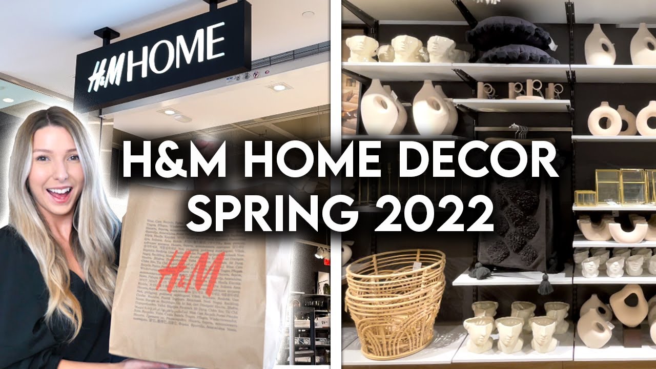 H&M HOME SHOP ME + HAUL SPRING 2022 | NEW HOME DECOR - YouTube
